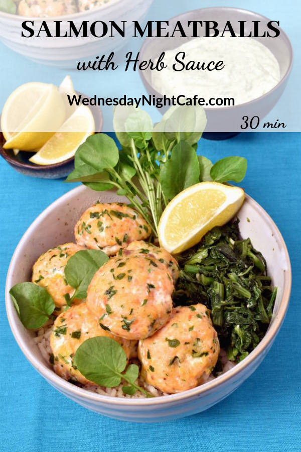Salmon Meatballs with Herb Sauce - Wednesday Night Cafe